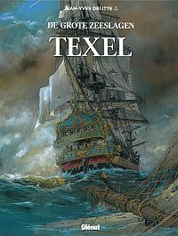 Omslag van: De grote zeeslagen : Texel / Jean-Yves Delitte