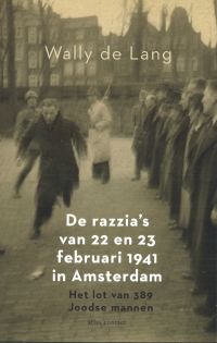 Omslag van: De razzia's van 22 en 23 februari in Amsterdam / Wally de Lang