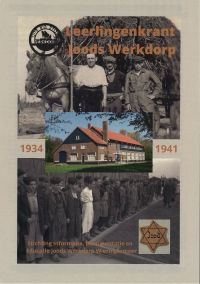 Leerlingenkrant Joods Werkdorp 1934-1941 / Stichting IDE Joods Werkdorp Wieringermeer