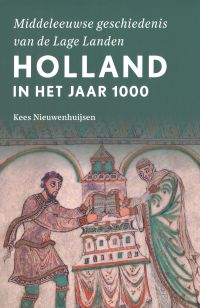 Omslag van: Holland in het jaar 1000 / Kees Nieuwenhuijsen