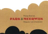 Omslag van: Park Meerwijk / Maria Barnas, Herwolt van Doornen 